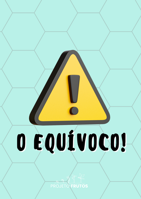 O Equívoco